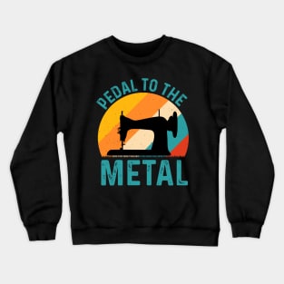 Pedal To The Metal Crewneck Sweatshirt